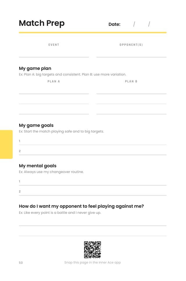 Match Prep sheet: event, opponent, game plan A and B, game and mental goals